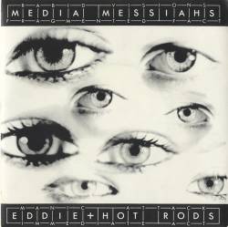 Eddie And The Hot Rods : Media Messiahs